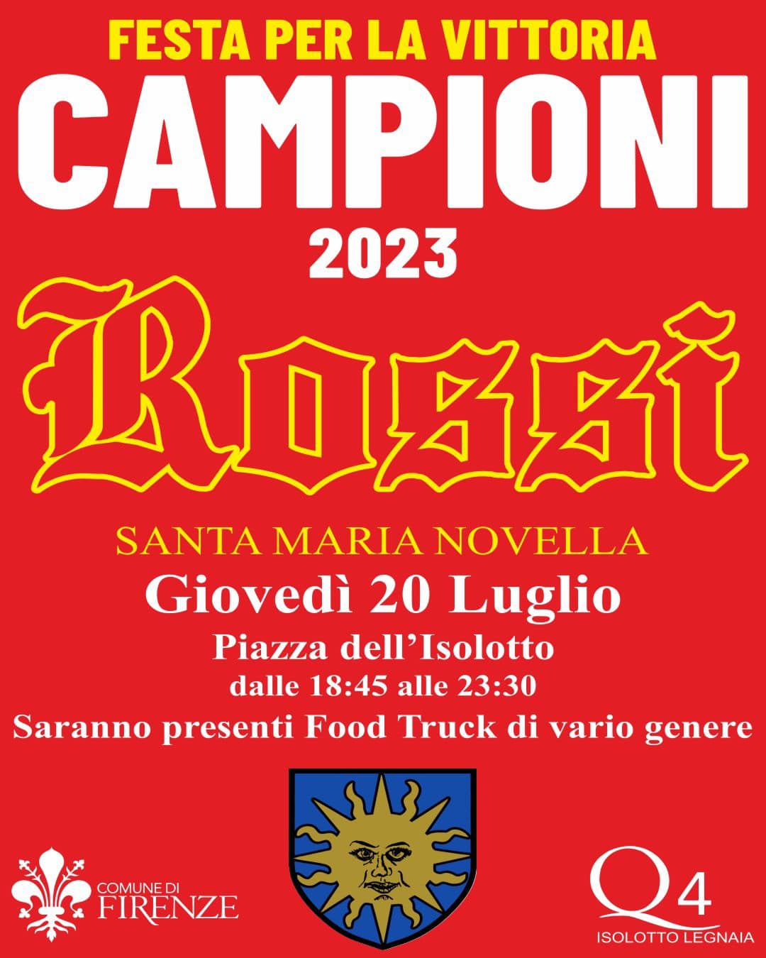 I Rossi festeggiano al Quartiere 4 I Rossi festeggiano al Quartiere 4