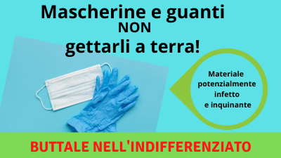 Mascherine e guanti, non gettarli a terra!