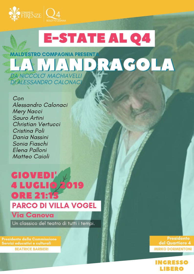 La Mandragola al quartiere 4 La Mandragola al quartiere 4