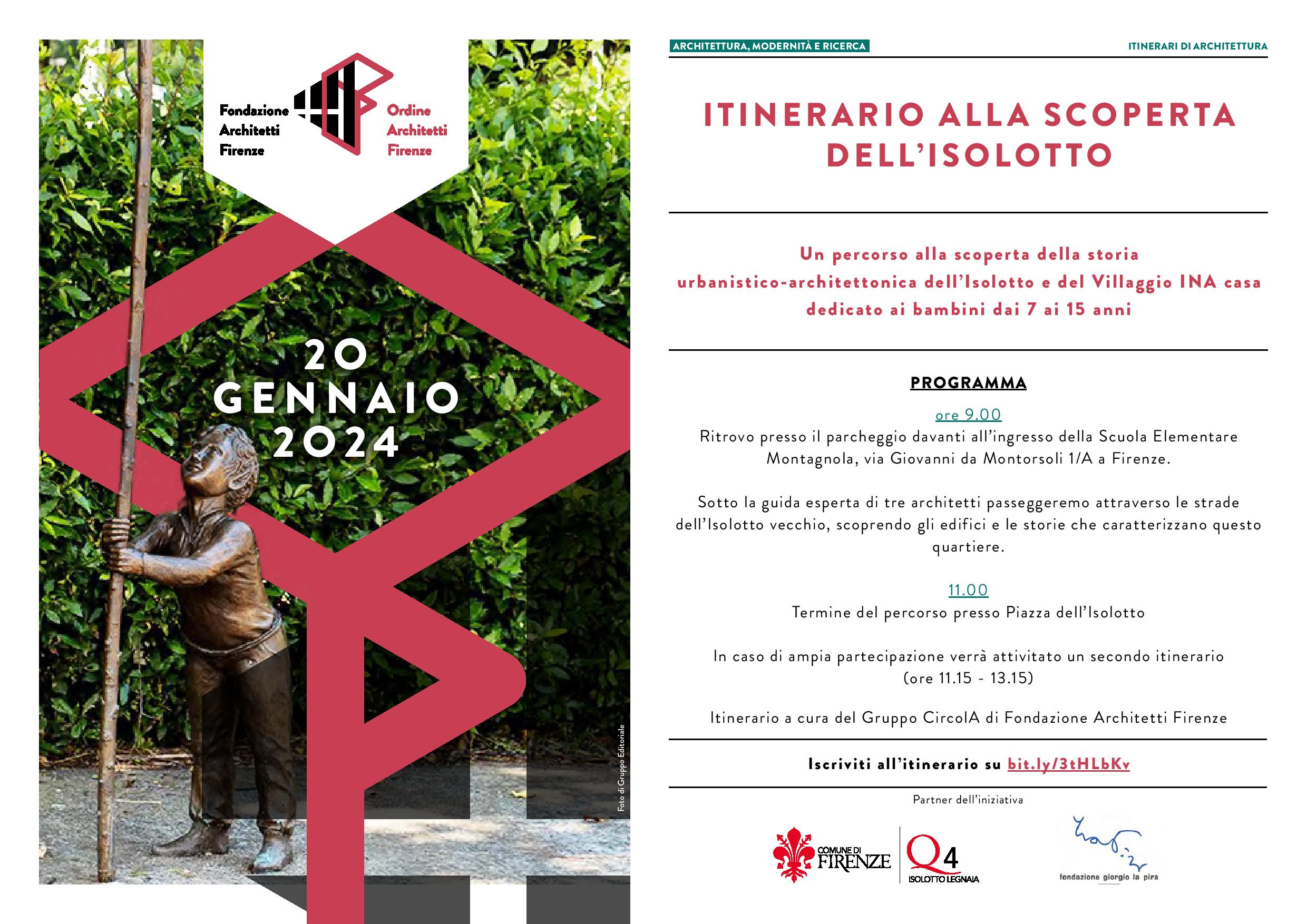 Itinerario alla scoperta dell'Isolotto Itinerario alla scoperta dell'Isolotto