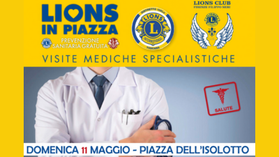 “Lions in Piazza”: Visite Mediche Gratuite per Tutti al Quartiere 4