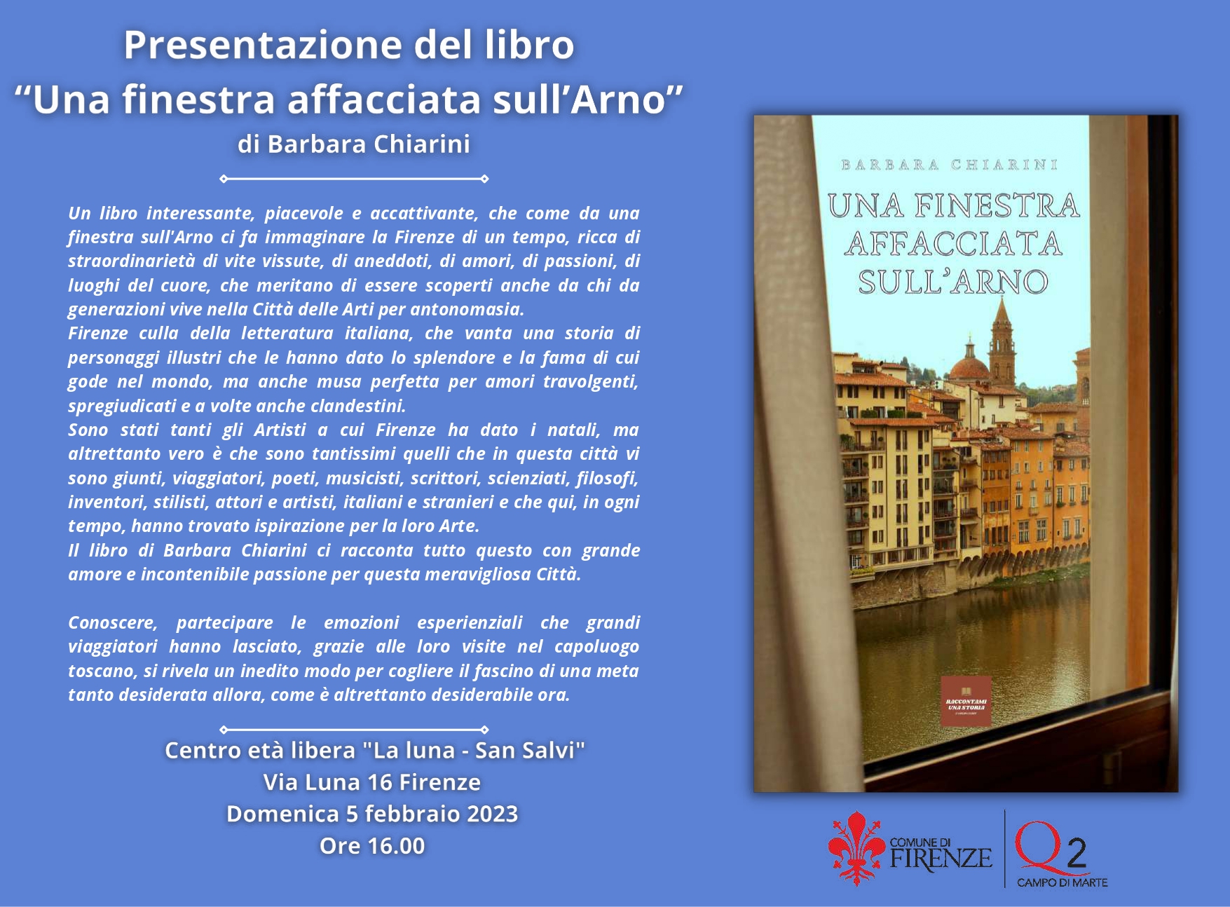 Una finestra affacciata sull’Arno Una finestra affacciata sull’Arno